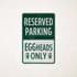 Picture of EGGHEADS ONLY PARKING SIGN, Picture 1
